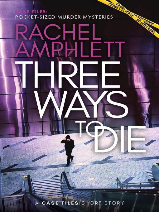 Title details for Three Ways to Die by Rachel Amphlett - Available